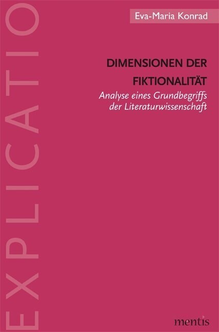 Dimensionen Der Fiktionalit?: Analyse Eines Grundbegriffs Der Literaturwissenschaft (Paperback)