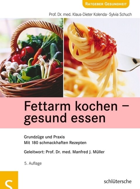 Fettarm kochen, gesund essen (Paperback)