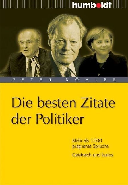 Die besten Zitate der Politiker (Paperback)