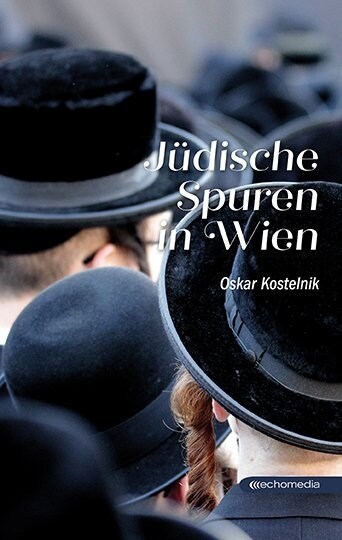 Judische Spuren in Wien (Paperback)