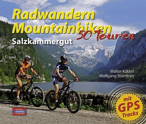 Radwandern, Mountainbiken Salzkammergut (Hardcover)