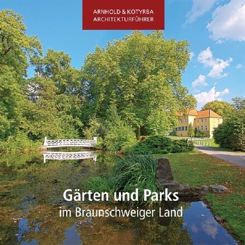 Garten und Parks im Braunschweiger Land (Paperback)