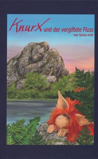 Knurx und der vergiftete Fluss (Hardcover)