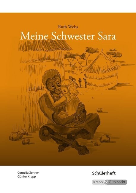 Ruth Weiss: Meine Schwester Sara, Schulerheft (Pamphlet)