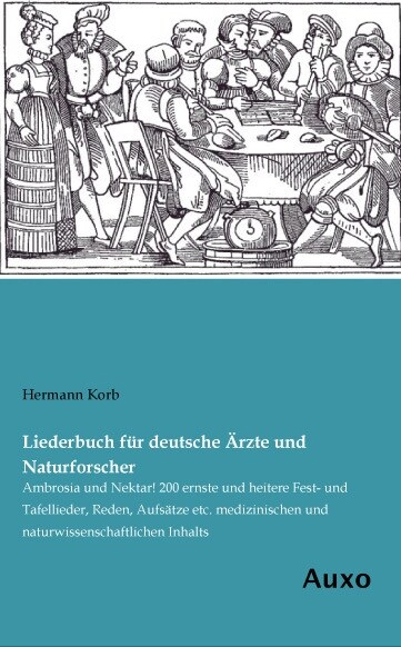 Liederbuch fur deutsche Arzte und Naturforscher (Paperback)