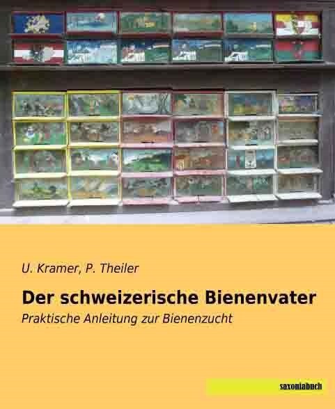 Der schweizerische Bienenvater (Paperback)