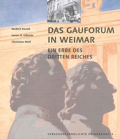 Das Gauforum in Weimar (Paperback)