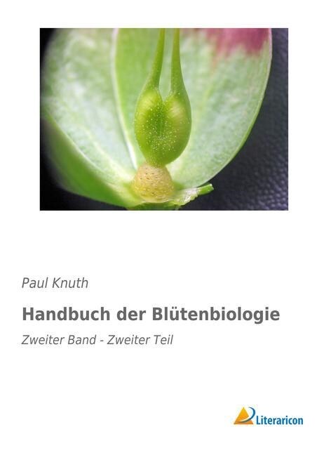 Handbuch der Blutenbiologie (Paperback)