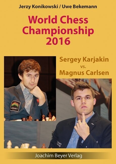 World Chess Championship 2016 - Karjakin vs. Carlsen (Paperback)