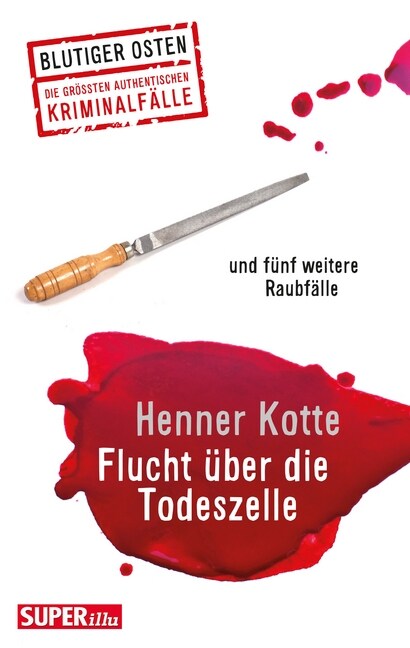 Flucht uber die Todeszelle (Paperback)