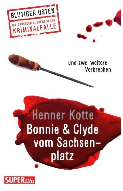 Bonnie & Clyde vom Sachsenplatz (Paperback)