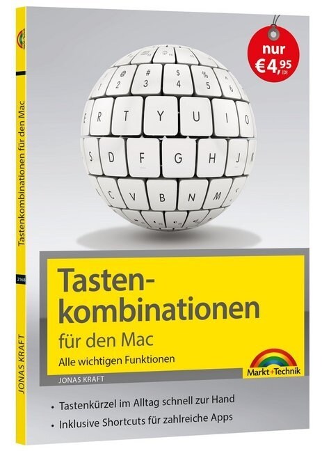 Tastenkombinationen fur den Mac - Alle wichtigen Funktionen - fur alle macOS Versionen geeignet NEUAUSGABE (Paperback)