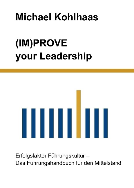 (IM)PROVE your Leadership (Hardcover)