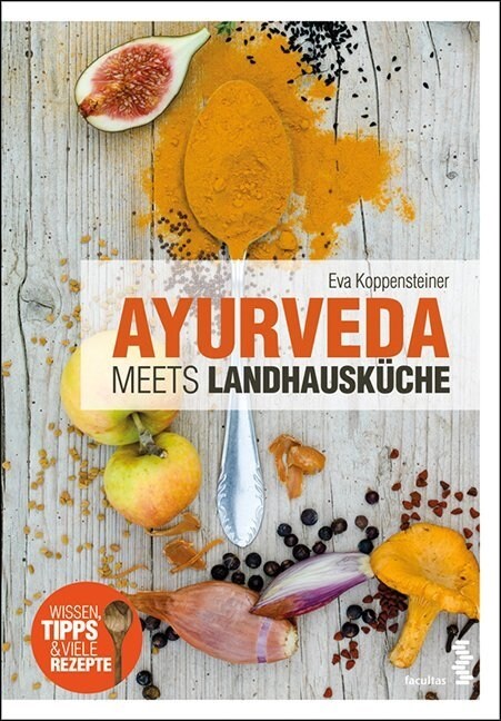 Ayurveda meets Landhauskuche (Hardcover)