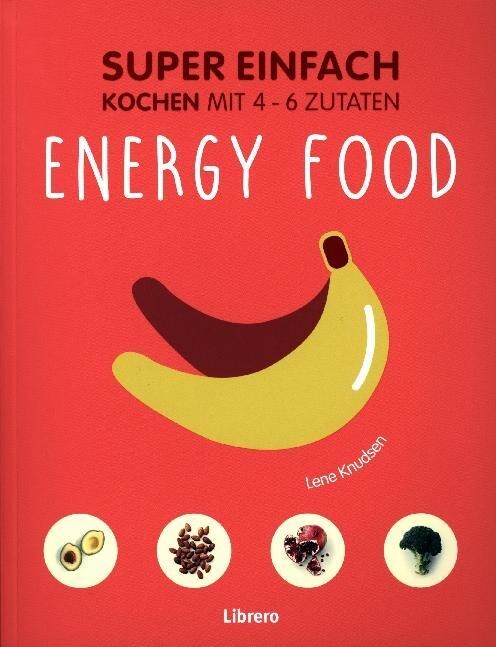 Super Einfach - Energy Food (Paperback)