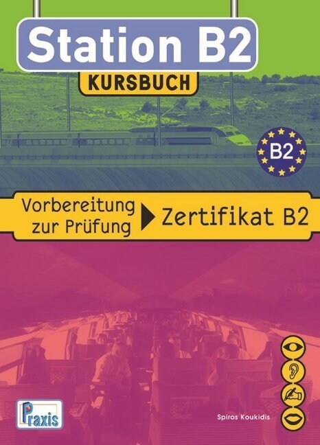 Station B2 - Kursbuch (Paperback)