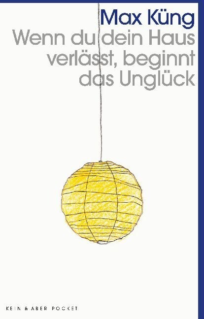 Wenn du dein Haus verlasst, beginnt das Ungluck (Paperback)