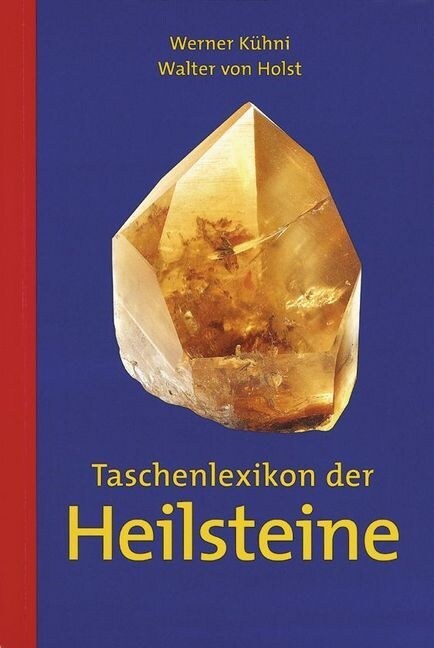 Taschenlexikon der Heilsteine (Paperback)