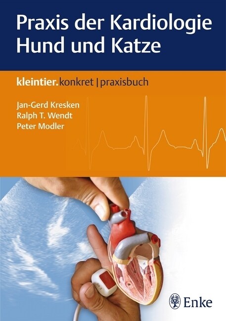 Praxis der Kardiologie Hund und Katze (Hardcover)