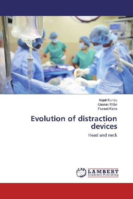 Evolution of distraction devices (Paperback)