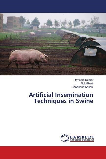 Artificial Insemination Techniques in Swine (Paperback)