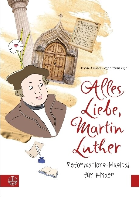Alles Liebe, Martin Luther, Textbuch + Audio-CD (Paperback)