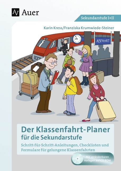 Der Klassenfahrtplaner fur die Sekundarstufe, m. CD-ROM (Paperback)