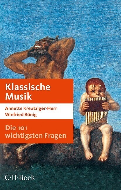 Die 101 wichtigsten Fragen - Klassische Musik (Paperback)