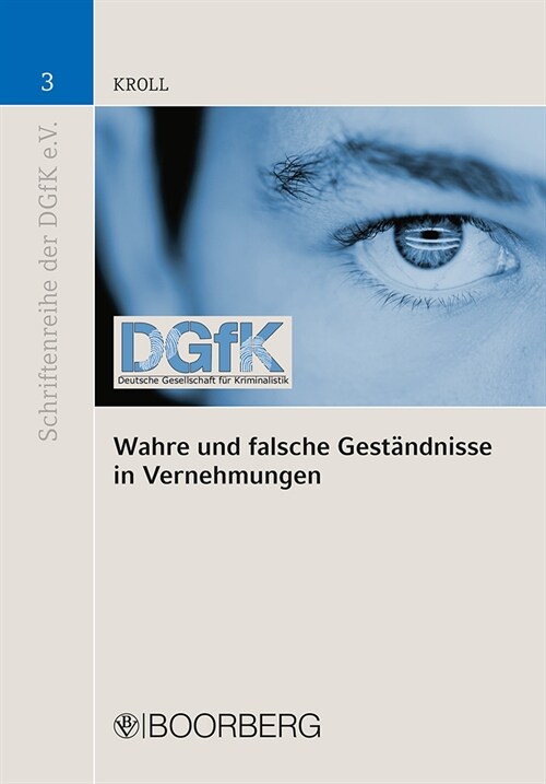 Wahre und falsche Gestandnisse in Vernehmungen (Paperback)