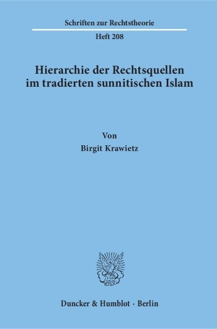Hierarchie der Rechtsquellen im tradierten sunnitischen Islam (Paperback)