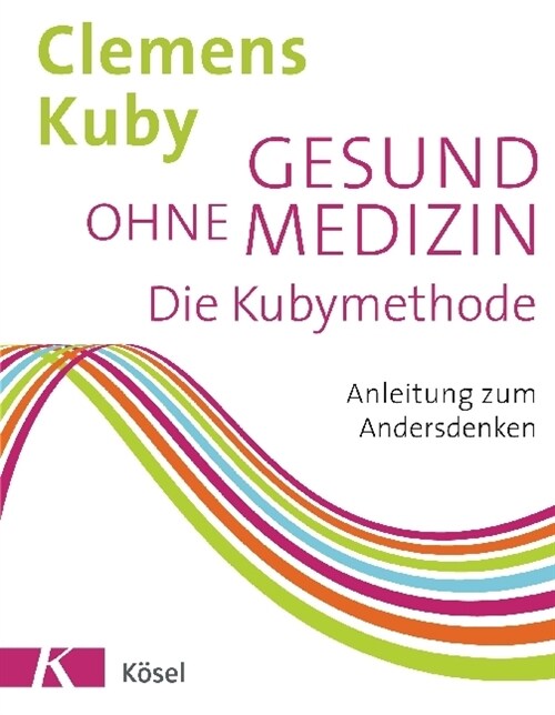 Gesund ohne Medizin (Hardcover)