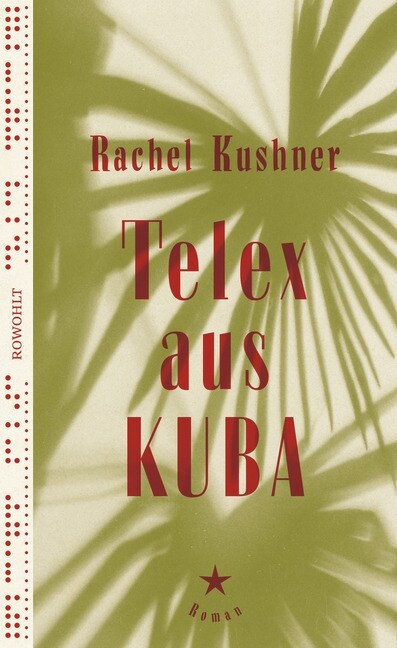 Telex aus Kuba (Hardcover)