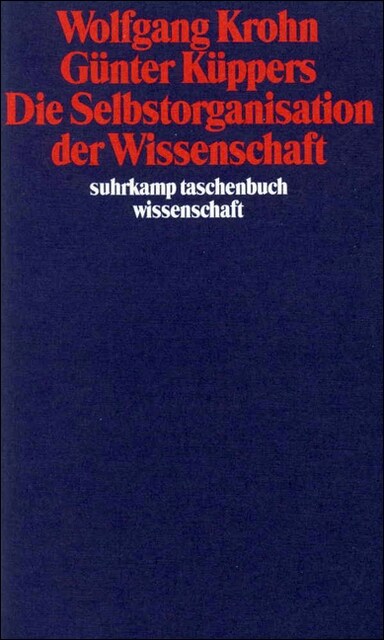 Die Selbstorganisation der Wissenschaft (Paperback)