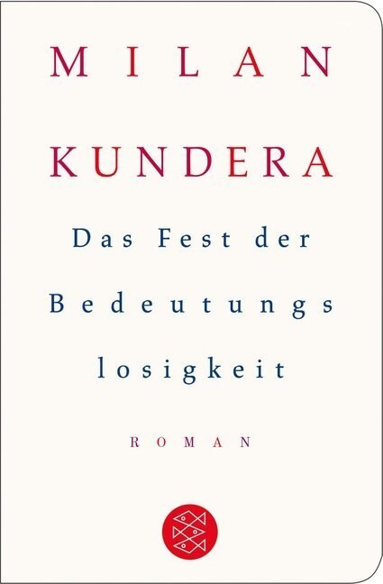 Das Fest der Bedeutungslosigkeit (Hardcover)