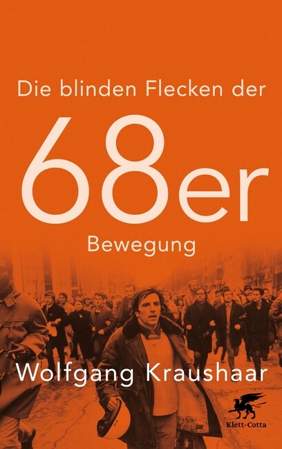 Die blinden Flecken der 68er Bewegung (Hardcover)