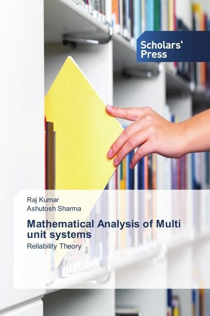 Mathematical Analysis of Multi unit systems (Paperback)