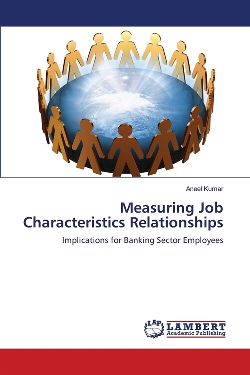 Measuring Job Characteristics Relationships (Paperback)