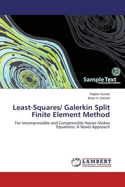 Least-Squares/ Galerkin Split Finite Element Method (Paperback)