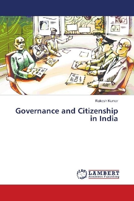 Governance and Citizenship in India (Paperback)