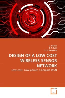 Design of a Low Cost Wireless Sensor Network (Paperback)