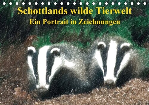 Schottlands wilde Tierwelt - Ein Portrat in Zeichnungen (Tischkalender 2018 DIN A5 quer) (Calendar)