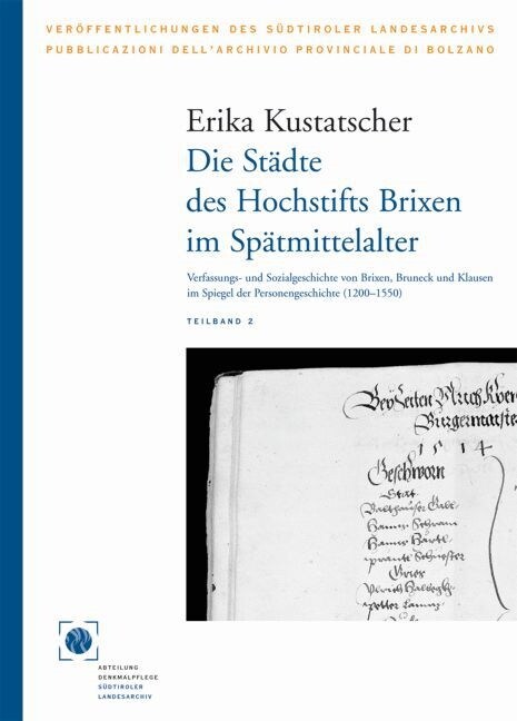 Die Stadte des Hochstifts Brixen im Spatmittelalter (Hardcover)