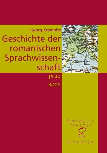 Geschichte der romanischen Sprachwissenschaft unter besonderer Berucksichtigung der Entwicklung der Zahl der romanischen Sprachen (Paperback)