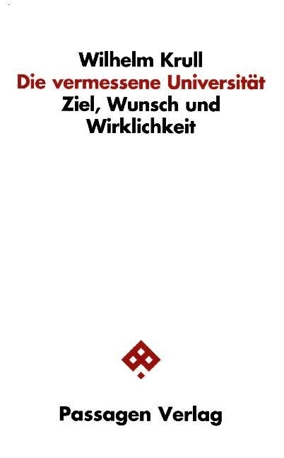 Die vermessene Universitat (Paperback)