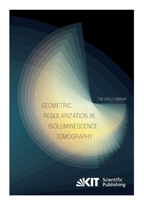 Geometric Regularization in Bioluminescence Tomography (Paperback)