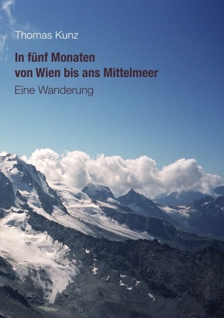 In funf Monaten von Wien bis ans Mittelmeer (Paperback)