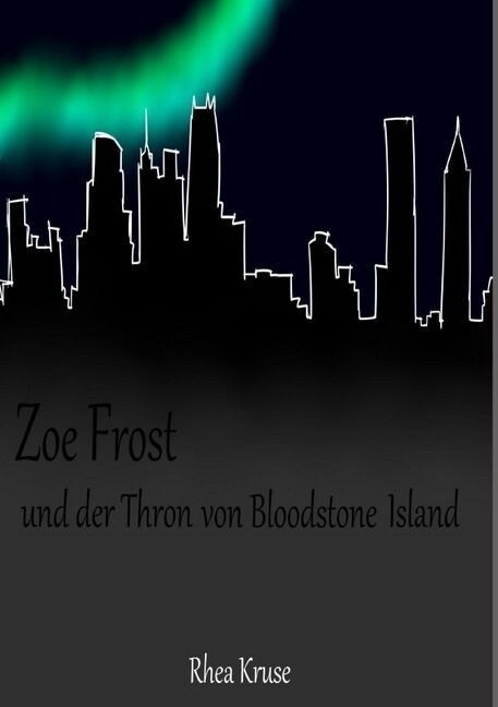 Zoe Frost und der Thron von Bloodstone Island (Paperback)