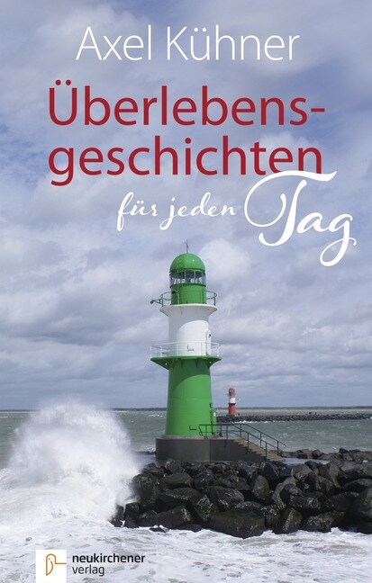 Uberlebensgeschichten fur jeden Tag (Hardcover)