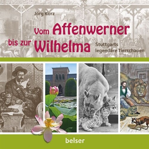 Vom Affenwerner bis zur Wilhelma (Hardcover)