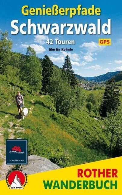 Rother Wanderbuch Genießerpfade Schwarzwald (Paperback)